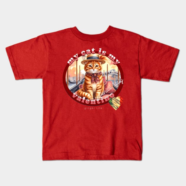 My Cat Is My Valentino Ginger Life 42G Kids T-Shirt by catsloveart